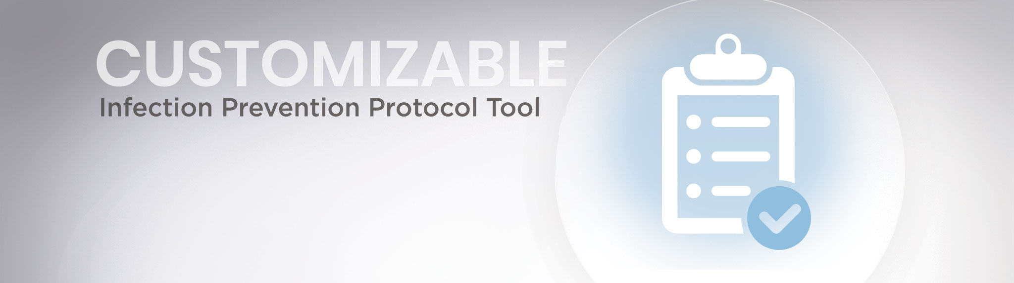 Customizable Infection Prevention Protocol Tool